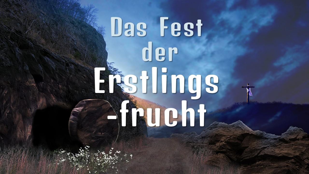 Das Fest der Erstlingsfrucht und die Auferstehung Gemeinde Gottes Bolivia